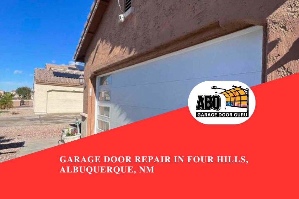 Garage Door Repair in Four Hills, Albuquerque, NM