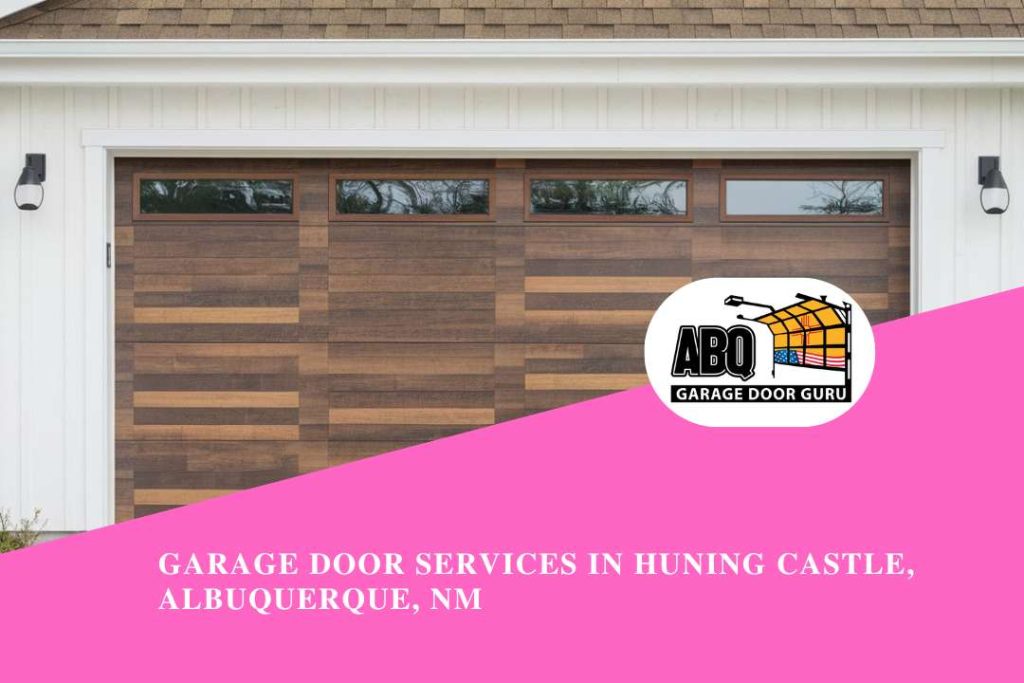 Garage Door Services in Huning Castle, Albuquerque, NM